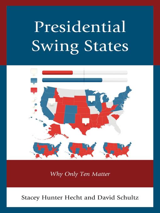 Title details for Presidential Swing States by David Schultz - Available